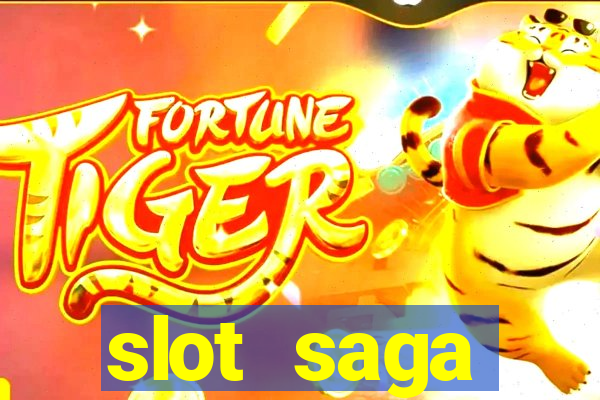 slot  saga