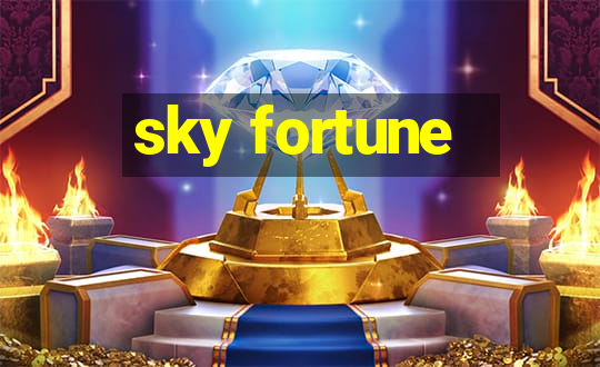 sky fortune