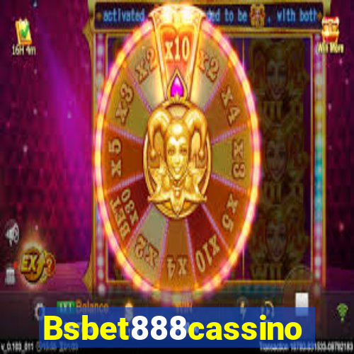 Bsbet888cassino