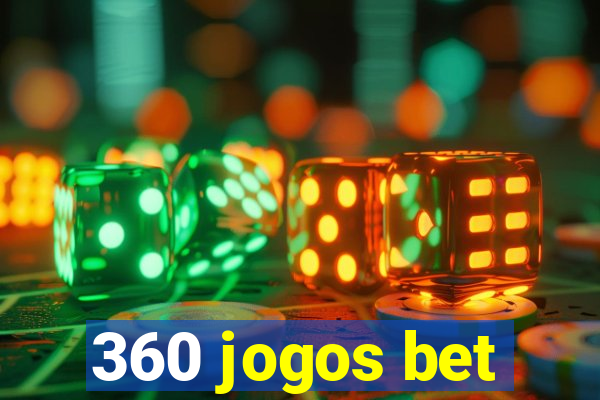 360 jogos bet