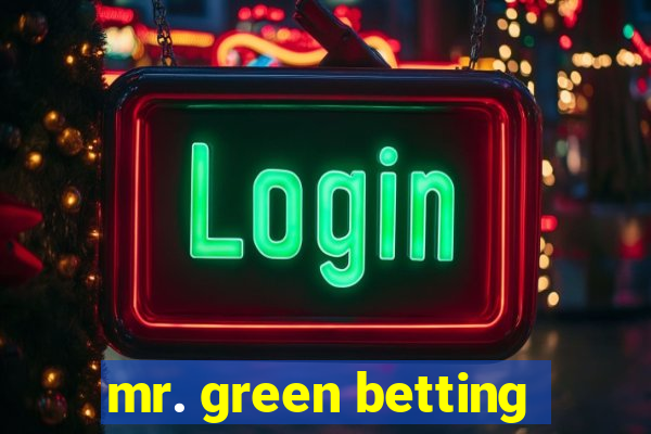 mr. green betting