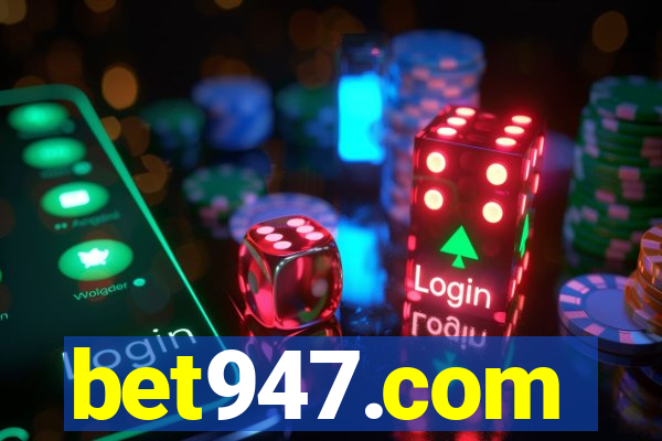 bet947.com