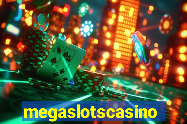 megaslotscasino