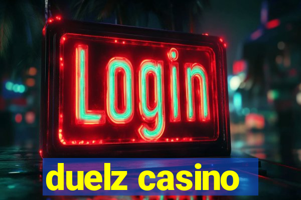 duelz casino