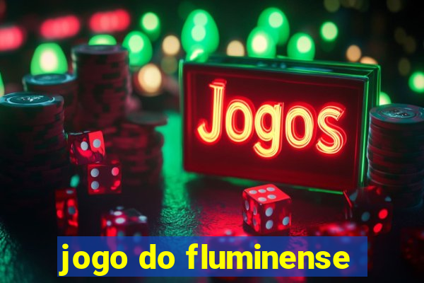 jogo do fluminense