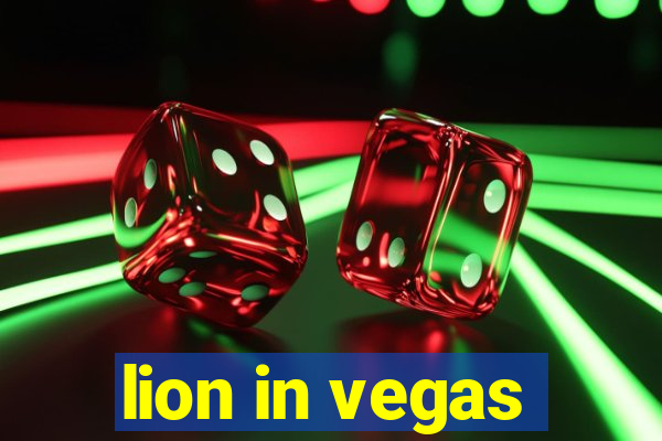 lion in vegas