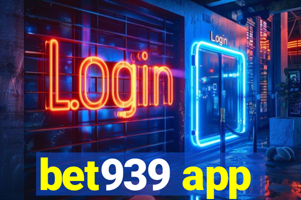 bet939 app