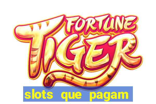 slots que pagam sem depósito