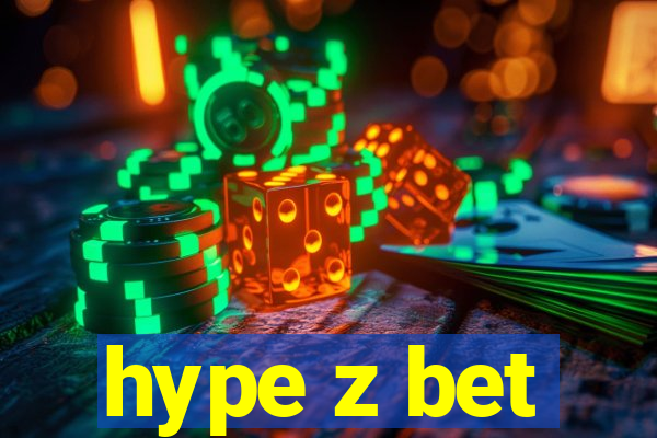 hype z bet