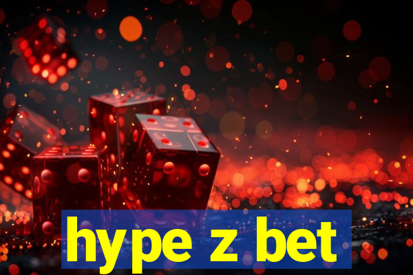 hype z bet