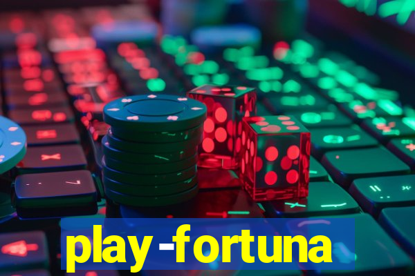 play-fortuna