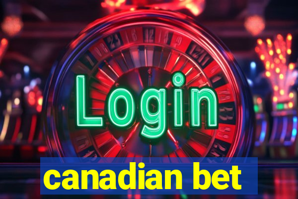 canadian bet