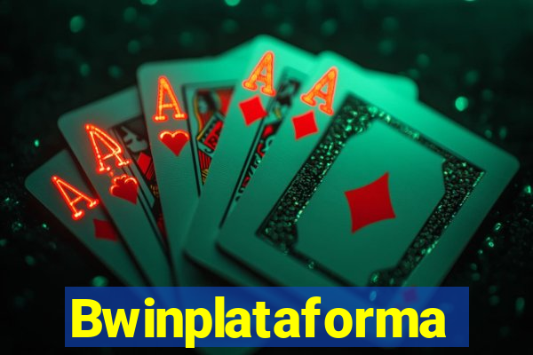 Bwinplataforma