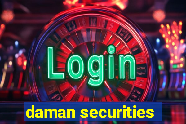 daman securities