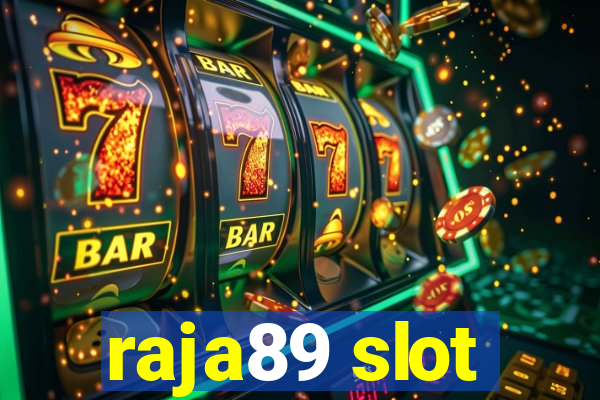 raja89 slot