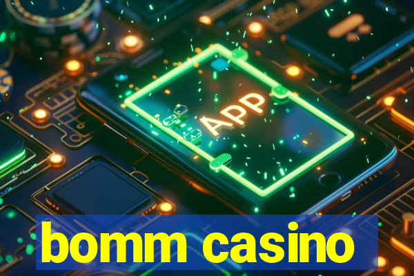 bomm casino