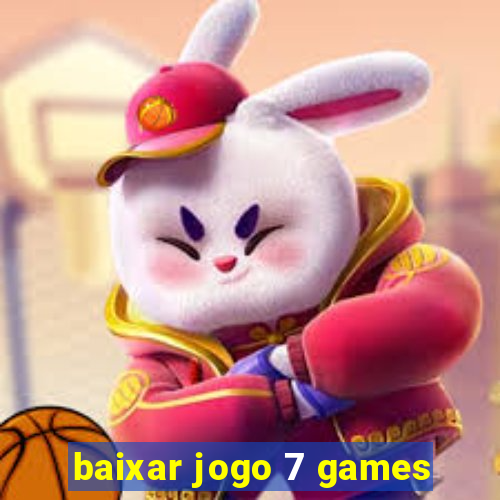 baixar jogo 7 games