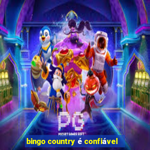 bingo country é confiável