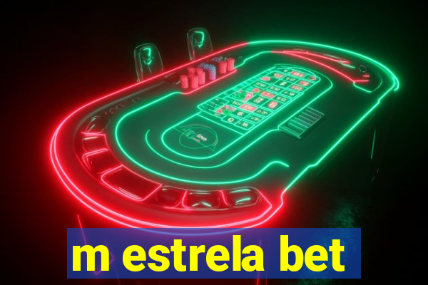 m estrela bet