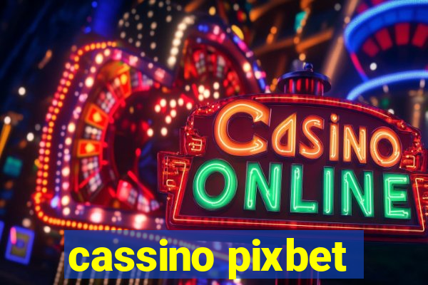 cassino pixbet