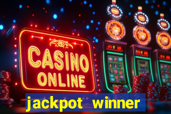 jackpot winner casino slot