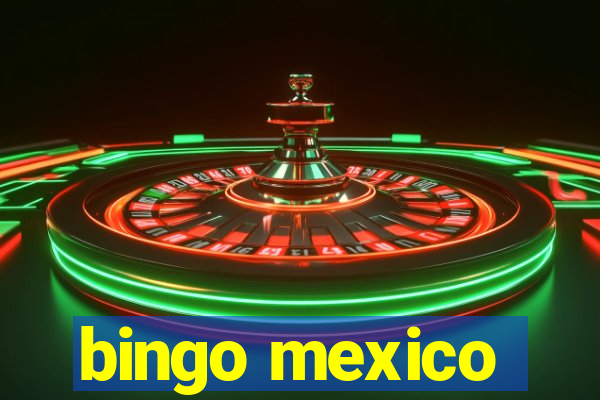 bingo mexico