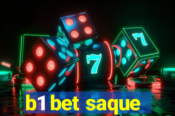 b1 bet saque