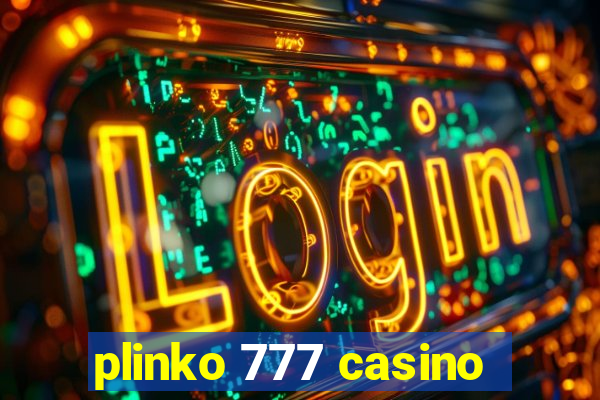 plinko 777 casino