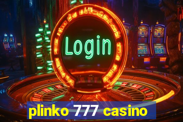 plinko 777 casino