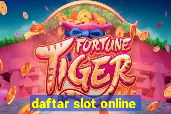 daftar slot online