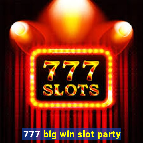 777 big win slot party