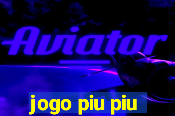 jogo piu piu