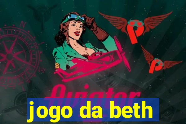 jogo da beth