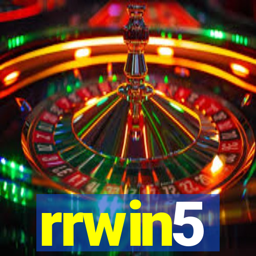 rrwin5