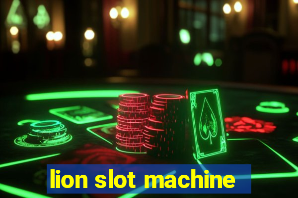 lion slot machine