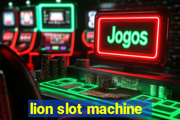 lion slot machine