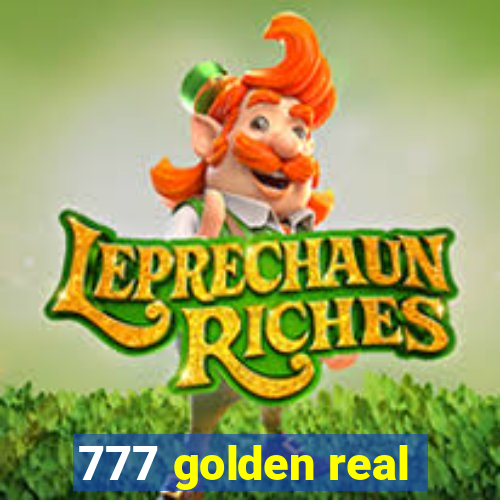 777 golden real