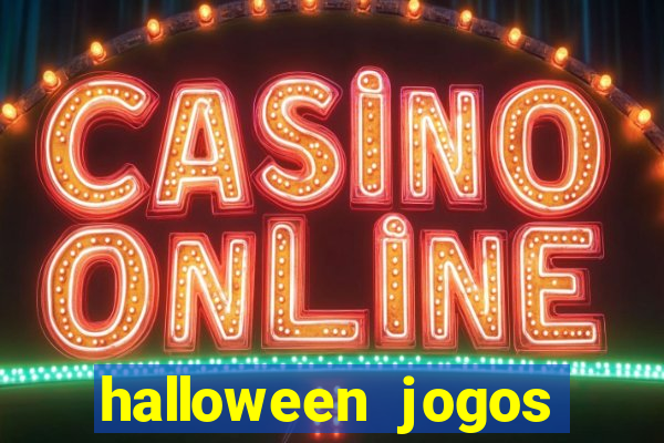 halloween jogos ca莽a niqueis