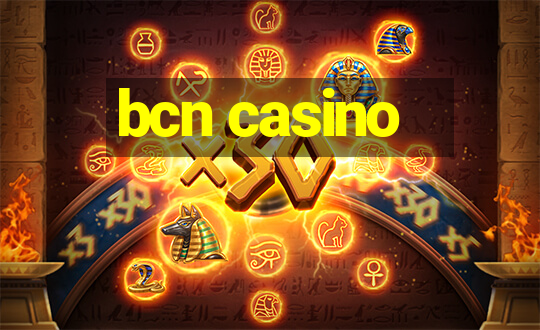 bcn casino