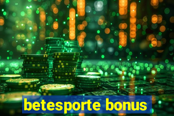 betesporte bonus