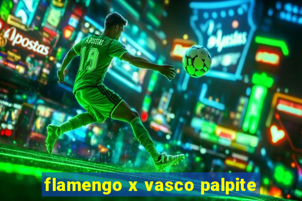 flamengo x vasco palpite