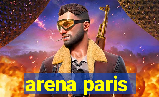 arena paris