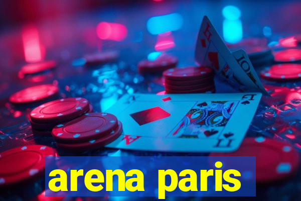 arena paris