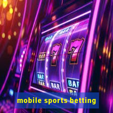 mobile sports betting