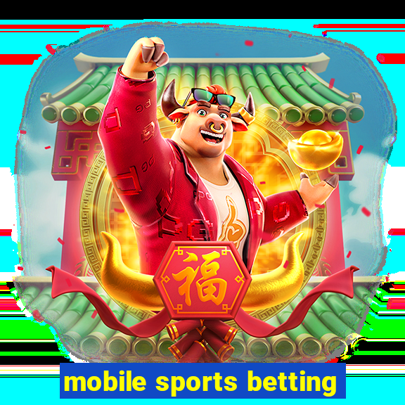 mobile sports betting