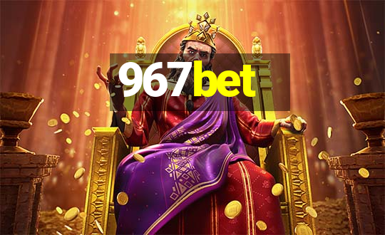 967bet