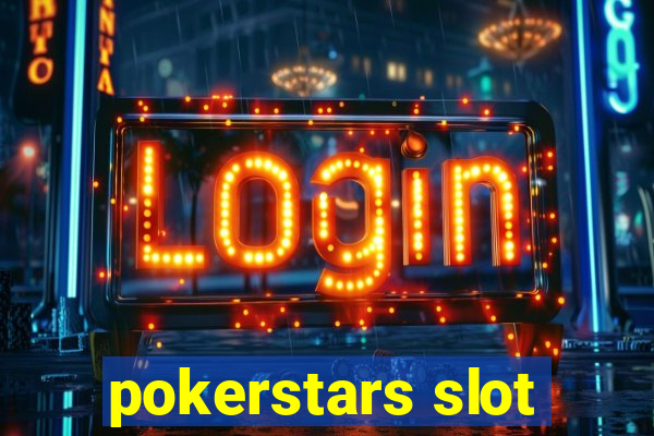 pokerstars slot