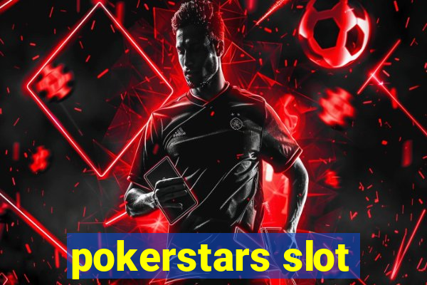 pokerstars slot