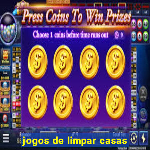 jogos de limpar casas