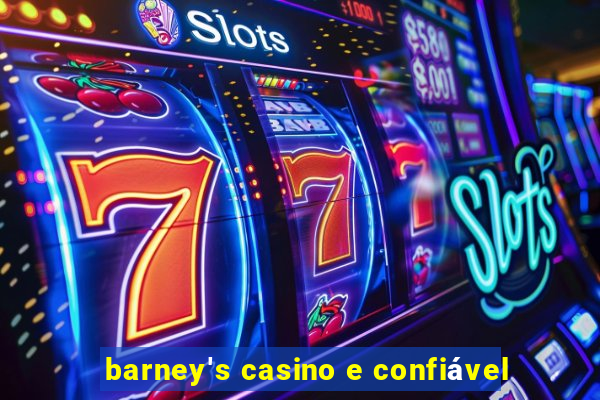 barney's casino e confiável